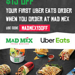 $15 off First Order at Mad Mex via Uber Eats (New Uber Eats Customers Only)