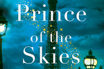 Win 1 of 2 copies of The Prince of the Skies from Grownups