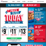 Value Range Pizza $9, Extra Value Range $11, Large Traditional & Gourmet $13 (Delivered wth $20 Minimum Spend) @ Domino's