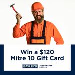 Win a $120 Mitre10 Voucher from Bayleys Waikato