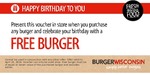 Buy One Get One Free Burgers on Your Birthday @ Burger Wisconsin