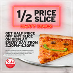1/2 Price Pizza Slices between 2:30pm and 4:30pm @ Sal's Pizza