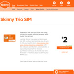Free Skinny Tricut SIM card (Was $2) @ Skinny Mobile