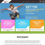 Get $150 Credit @ Slingshot On Any Unlimited Broadband Plan