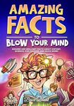 [eBook] $0 - Amazing Facts to Blow Your Mind: Bizarre and Brilliant Facts about History, Science, Pop Culture @ Amazon