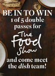 Win 1 of 5 double passes to the Auckland Food Show @ Dish magazine
