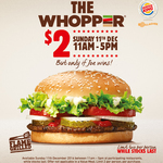 $2 Whoppers @ Burger King - Dec 11th, 11am-5pm (Limit 2 per Person per Purchase)