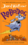 Win 1 of 3 Copies of Robodog (David Walliams Book) @ Tots to Teens
