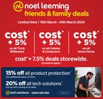 Friends & Family: Cost +5% TVs, Whiteware, Cellular, Computers; Cost +7.5% Deals Storewide (Exclusions Apply) @ Noel Leeming