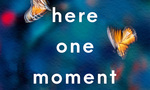 Win 1 of 2 copies of Liane Moriarty’s book ‘Here One Moment’ from Grownups