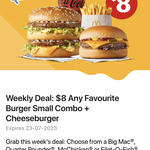 $8 Any Favourite Burger Small Combo + Cheeseburger @ McDonald's App