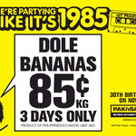 Dole Bananas 85¢/kg 14/8-16/8 @ PAK'nSAVE