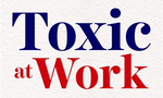Win 1 of 3 copies of David Gillespie’s book ‘Toxic at Work’ from Grownups