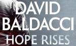 Win 1 of 2 copies of copies of Hope Rises by David Baldacci from Grownups