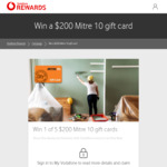 Win 1 of 5 $200 Mitre 10 gift cards @ Vodafone Rewards (Customers Only)