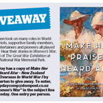 Win a copy of Make Her Praises Heard Afar - New Zealand Women Overseas In World War I from The Dominion Post