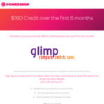 Get $160 Power Credit over The First 6 Months + No Contract with Powershop 