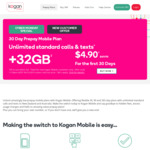 30 Day Unlimited Calls & Texts + 32GB $4.90 for First Month @ Kogan Mobile