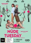 Win 1 of 10 copies of Nude Tuesday (film, DVD) @ Mindfood
