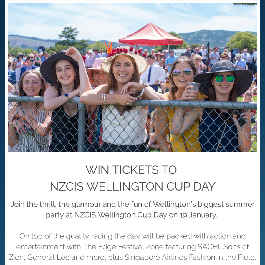 Win 1 of 3 Double Passes to NZCIS Wellington Cup Day on 19 January from