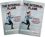 Win 1 of 2 copies of The Internal Flame by Dr Roderick Mulgan from This NZ Life