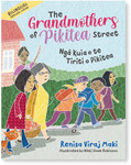 Win a copy of The Grandmothers of Pikitea Street (Renisa Viraj Maki book) @ Eastlife
