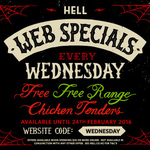 Free Free Range Chicken Tenders (Usually $8) Every Wednesday (Min Order $20) @ Hell Pizza