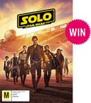 Win 1 of 5 copies of Solo: A Star Wars Story on DVD from Tots to Teens