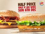 50% off BK Chicken & BBQ Bacon Double Cheeseburger, Today (Dec 6), 11AM-8PM @ Burger King