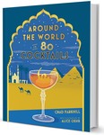 Win a copy of Around The World in 80 Cocktails from Dish