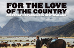 Win 1 of 3 copies of For the Love of the Country (Alan Gibson book) @ This NZ Life