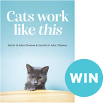 Win a Copy of Cats Work Like This Book by David & Gareth St John Thomas @ Good Magazine