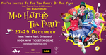 Win a Family Pass to Isaac Theatre Royal's Christchurch production of Mad Hatter's Tea Party from Tots to Teens (Christchurch)