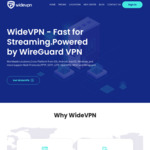 WideVPN from US$9.99/Year (NZ$15), US$15.99/2 Years (NZ$24) Supports Wireguard, Streaming Netflix / Hulu / HBO / Prime Video