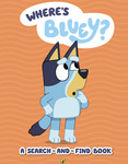 Win 1 of 3 copies of Bluey: Where Is Bluey? from Kidspot