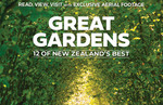 Win 1 of 3 copies of Great Gardens: 12 of New Zealand’s Best from This NZ Life