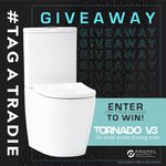 Win a Tornado V3 Toilet for You and Your Tradie from Propel Industries﻿