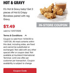 3pc Hot & Crispy Boneless Chicken + Regular Gravy $7.49 @ KFC (in-Store Only)