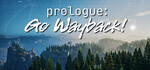 [PC] Free: Prologue: Go Wayback! (Was $28.99) @ Steam