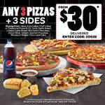 Any 3 Pizzas + 3 Sides - $30 Delivered from Domino's Pizza
