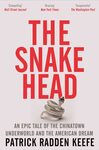 Win 1 of 2 copies of Patrick Radden Keefe’s book ‘The Snakehead’ from Grownups