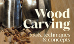 Win 1 of 2 copies of Wood Carving Tools, Techniques & Concepts by Stephen Myhre from Grownups