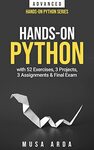 [eBook] Hands-On Python ADVANCED: with 52 Exercises, 3 Projects, 3 Assignments & Final Exam US$0.99 (756 Pages) @ Amazon US