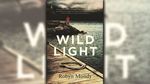 Win 1 of 5 Copies of Wildlight by Robyn Mundy from The Coast