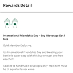 Buy 1 Handmade Beverage Get 1 Free @ Starbucks App (Gold Members)