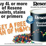 Buy 4L Resene Paint/Stain/Primer Get Can of M&Ms FREE @ Mitre 10