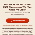 Free Cheeseburger with Mobile Pre-Order (Min. $1 Spend) @ Burger King App/Online (Royal Perks Members)
