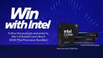 Win 1 of 2 Intel Core Ultra 250K Plus CPU Bundles from Intel ANZ