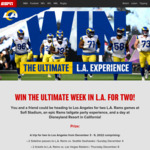 Win The Ultimate L.A. Experience with ESPN and The Los Angeles Rams Worth A$10,900 @ ESPN