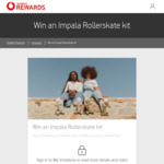 Win an Impala Rollerskate kit @ Vodafone Rewards (Customers Only)